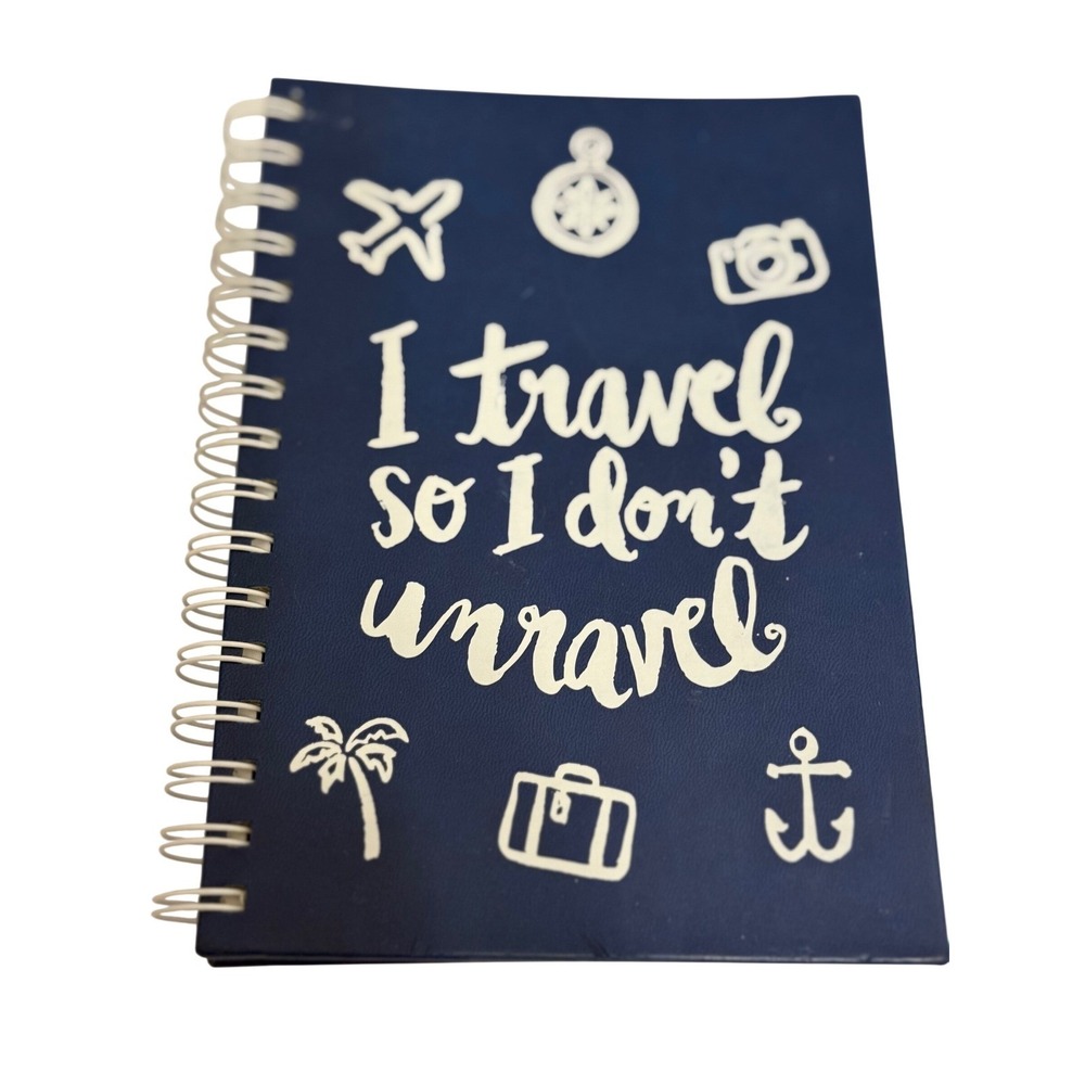 Travel Journal Notebook Diary Navy " I Travel So I Dont Unravel" Spiral Bound